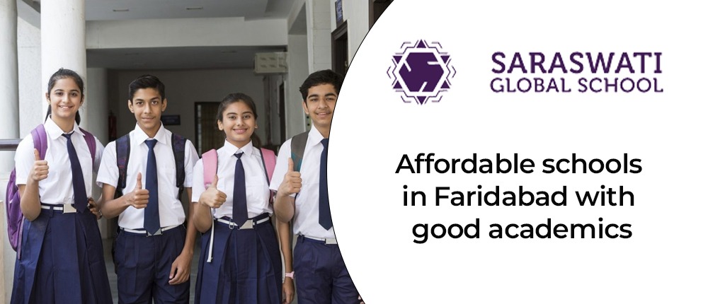 Affordable schools in Faridabad with good academics
