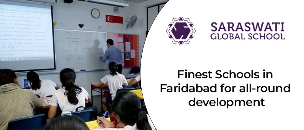 Finest Schools in Faridabad for all-round development